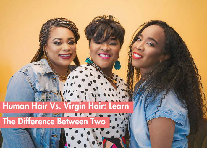 Virgin Hair vs. Human Hair: What display picture 2