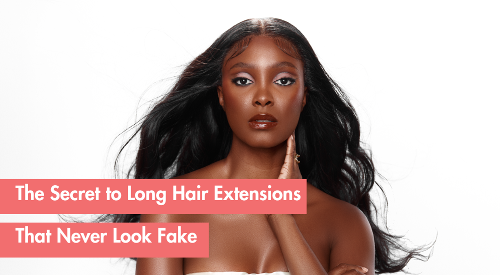 How to Choose Long Hair Extensions That Look Natural