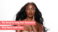 How to Choose Long Hair Extensions That Look Natural