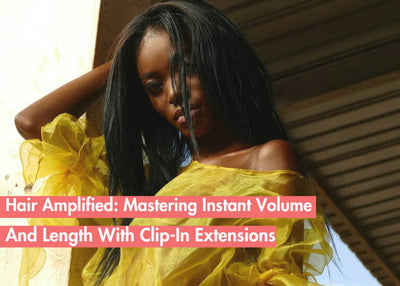 Instant Volume And Length: A Deep Dive Into Clip-In Hair Extensions