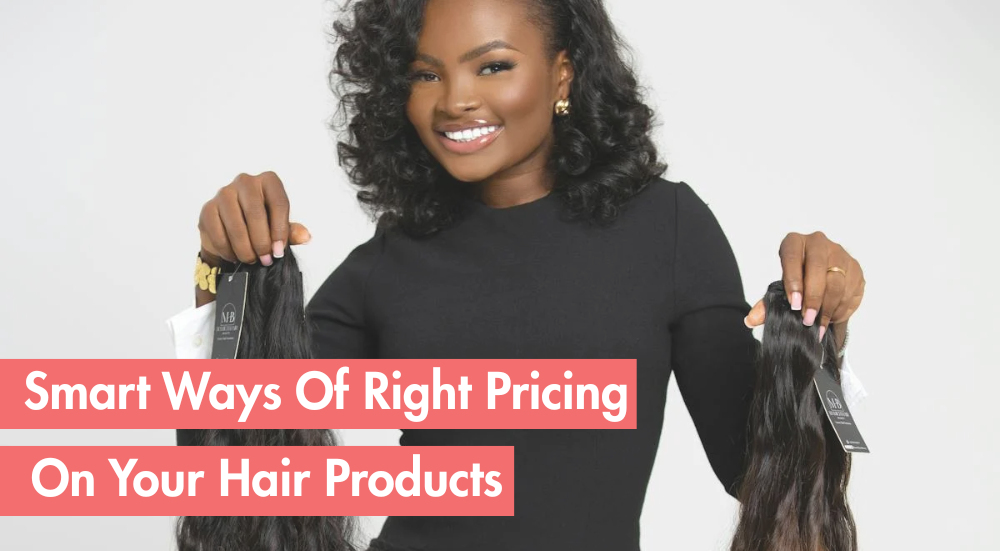 How to Price Your Hair Products for Profit?