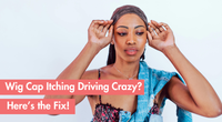 Woman adjusting a wig cap with text about fixing itchiness.