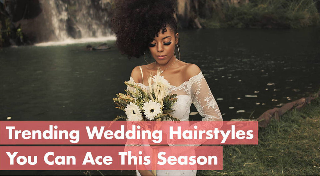 Trending Wedding Hairstyles You Can Ace Season